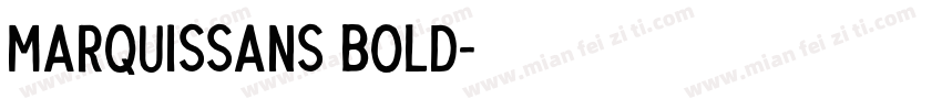 MarquisSans Bold字体转换